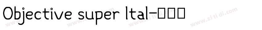 Objective super ltal字体转换